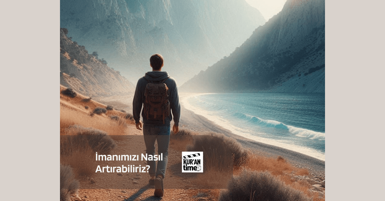 İmanımızı Nasıl Artırırız?-gorsel