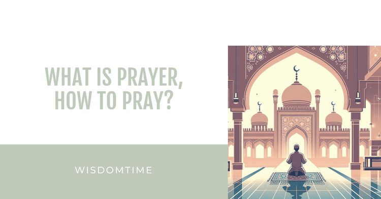 What is Prayer, How to Pray?-img