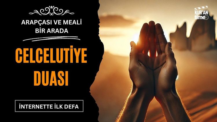 Celcelutiye Duası ve Meali Bir Arada | İnternette İlk Kez-gorsel