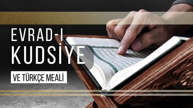 Evradı Kudsiye | Türkçe Anlamı-gorsel