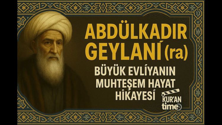 Abdülkadir Geylani Hazretleri’nin Gerçek Hayat Hikayesi-gorsel