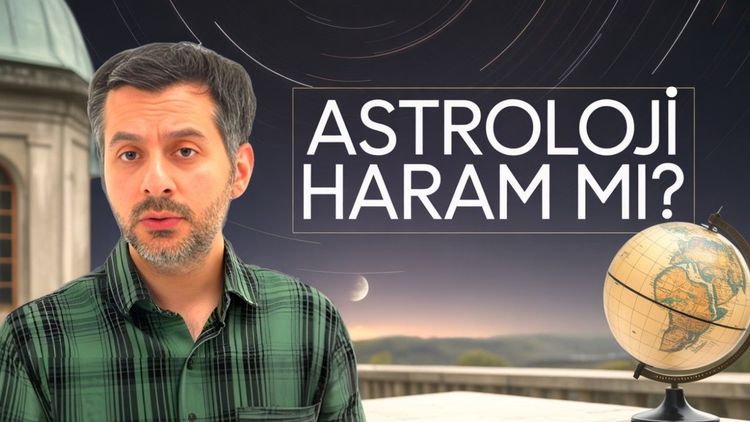Burçlar ve İslâm: Astroloji Haram mı? Kur’an Ne Diyor?-gorsel