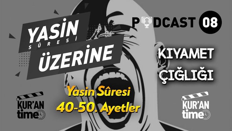 Kıyamet Çığlığı | Yasin Suresi 40-50 Ayetler-gorsel